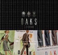 A HISTORY OF DAKS    Celebrating 115 Years